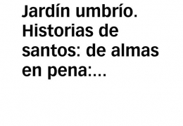 CLUB DE LECTURA "Jardín umbrío. Historias de santos, de almas en pena, de duendes y ladrones" de Ramón del Valle Inclán
