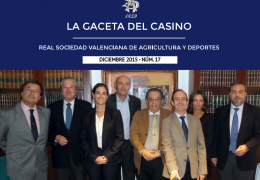 LA GACETA DEL CASINO DE AGRICULTURA - Nº17 - DICIEMBRE 2015 LA GACETA DEL CASINO DE AGRICULTURA - Nº17 - DICIEMBRE 2015