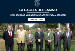 La Gaceta del Casino de Agricultura - Nº7 - ABRIL 2014 La Gaceta del Casino de Agricultura - Nº7 - ABRIL 2014