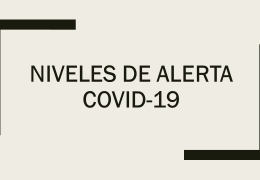 Informe Semanal Niveles Alerta COVID-19