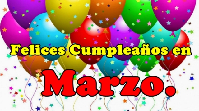 CUMPLEAÑOS MARZO